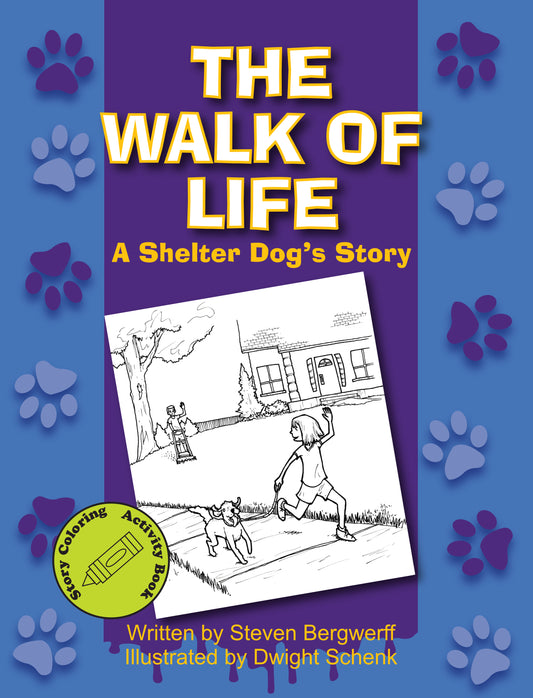The Walk of Life: A Shelter Dog's Story